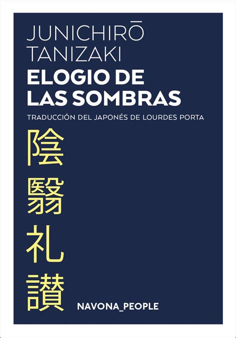 Elogio de las sombras by Jun ichirō Tanizaki Goodreads