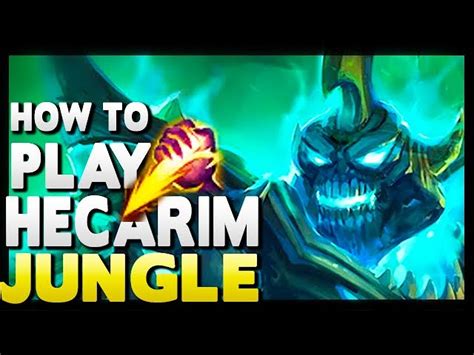 How To Play Hecarim Jungle In Season 12 League Of Legends 2022 LoL