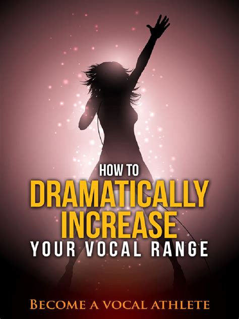 How To Dramatically Increase Your Vocal Range Pdf Pdf Singing Larynx