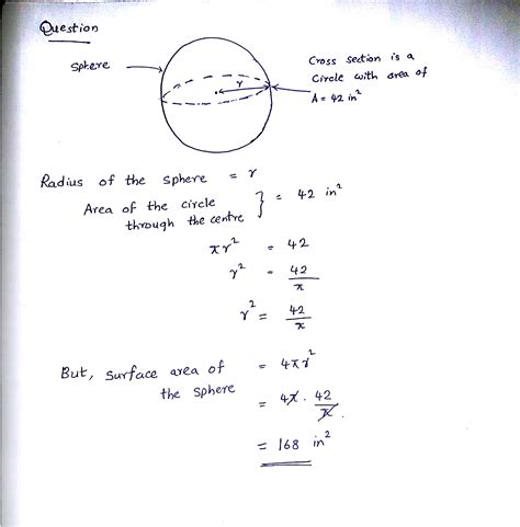 Solved The Area A Of A Cross Section Through The Center Of A Sphere