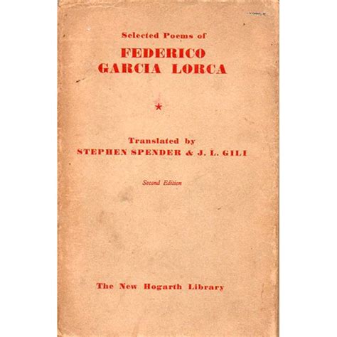 Selected Poems of Federico Garcia Lorca [translated by Stephen Spender ...