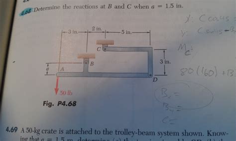 Solved Determine The Reactions At B And C When A 1 5 In Chegg