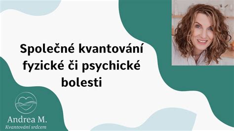 Kvantování na zmírnění fyzické či psychické bolesti YouTube