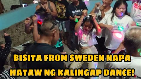 BISITA FROM SWEDEN NAPA HATAW NG KALINGAP DANCE VALSANTOSMATUBANG