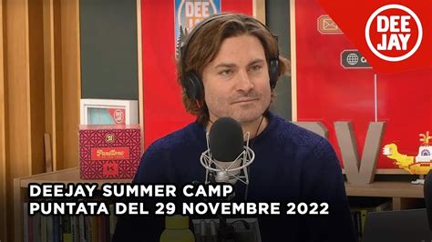 Deejay Summer Camp Puntata Del Novembre Youtube