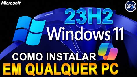 Como Instalar O Windows H Sem Requisitos E Sem Perder Nada