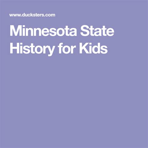 Minnesota State History for Kids | History for kids, Minnesota state ...