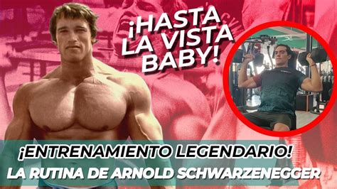 Entrenamiento Legendario La Rutina De Arnold Schwarzenegger