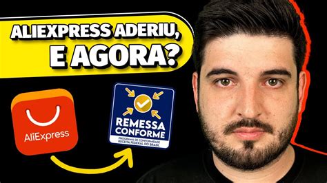 TÁ VALENDO Aliexpress CONFIRMA ADESÃO AO REMESSA CONFORME Entenda as