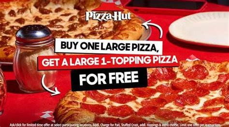 Pizza Hut Offers Buy One Get One Free Large 1 Topping Pizza Deal On