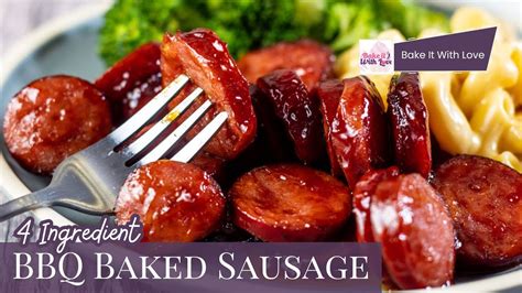 Baked Bbq Sausage An Easy 4 Ingredient Recipe For Quick Dinners And Tasty Snacks Youtube