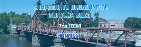 Campeonato Uruguayo De Duatl N Ma Fecha Carmelo Seleccione Tipo