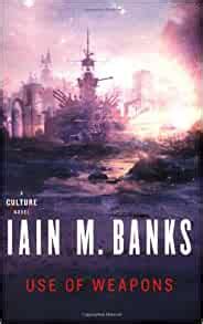 Amazon Use Of Weapons Culture Banks Iain M Space Opera