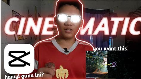 Cara Membuat Video Cinematic Youtube