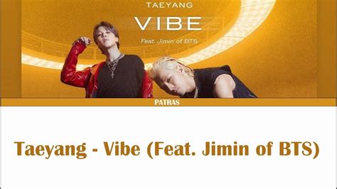 Taeyang Vibe Feat Jimin Of Bts Lyrics 태양 지민 Vibe 가사 Hanrom