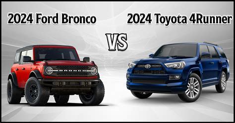 2024 Ford Bronco Vs 2024 Toyota 4runner Why The 4runner Is The Better Choice Jerry S Toyota Blog