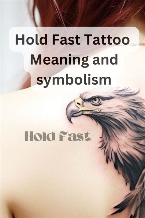 Hold Fast Tattoo Meaning and Symbolism - Tatticle