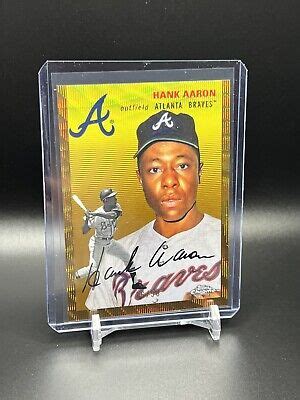 Topps Chrome Platinum Anniversary Hank Aaron Gold Wave Ebay