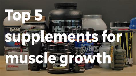 Top 5 supplements that help to increase muscle growth