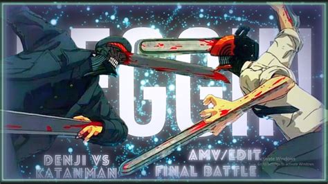 Chainsaw Man Denji Vs Katana Man Beggin Amv Edit K Youtube