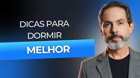 Dicas Para Dormir Melhor Dr Frederico Porto Youtube