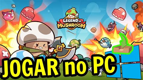 Como Jogar Legend Of Mushroom No Pc Baixar E Instalar Youtube