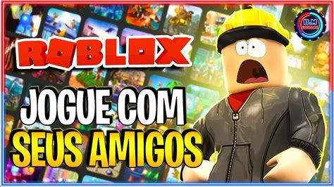 🥇top 13 Melhores Jogos Para Jogar Com Amigos No Roblox Youtube