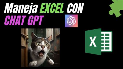 Resuelve Tareas En Excel Con Chat Gpt En Segundos Youtube