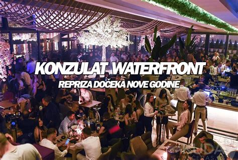 Konzulat Waterfront Repriza Dočeka Nove Godine