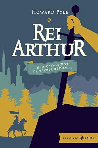 Rei Arthur E Os Cavaleiros Da T Vola Redonda Edi O Bolso De Luxo