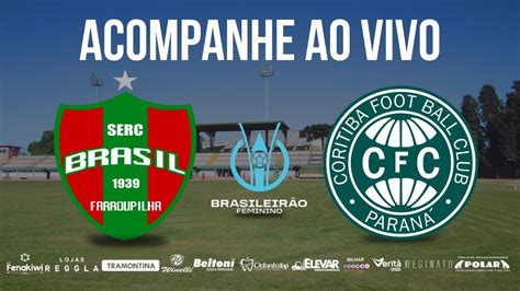 Brasil De Farroupilha X Coritiba Pr Youtube