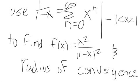 Solved Use 1−x1∑n0∞x′n∣−1