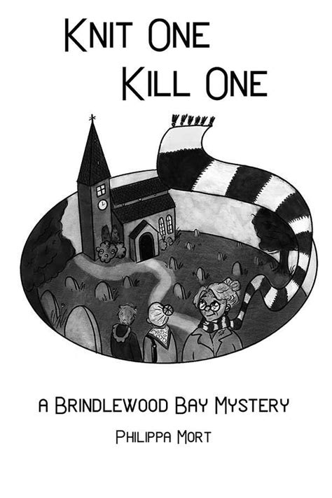 Knit One Kill One | A Brindlewood Bay Mystery - Philippa Mort | DriveThruRPG.com