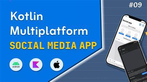 Kotlin Multiplatform Mobile Ktor Build A Social Media App Part