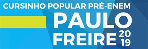 UFPI abre inscrições para Cursinho Popular Pré ENEM Paulo Freire CSHNB