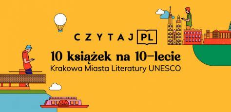 Ksi Ek Za Darmo Na Lecie Krakowa Miasta Literatury Unesco