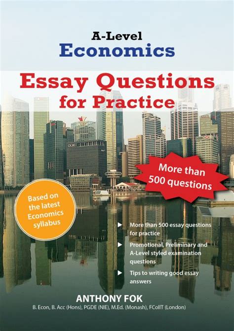 Complete Guide To Gce A Level Economics Essays Cpd Singapore Education Services Pte Ltd