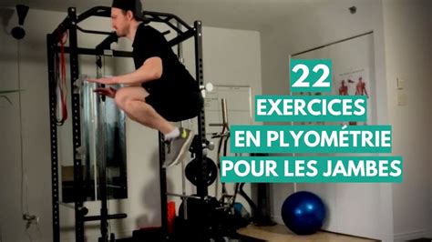 22 exercices en plyométrie pour les jambes à faire à la maison YouTube