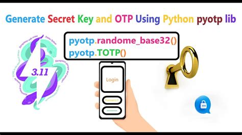 Generate Secret Key Using Python 2fa Otp Using Python Pyotp Lib Youtube