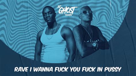 DJ Ghost Floripa Rave I Wanna Fuck You Fuck In Pussy MC RD Vs Akon YouTube