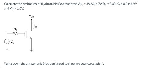 Calculate The Drain Current ID In An NMOS Transistor VDD 3 V VG