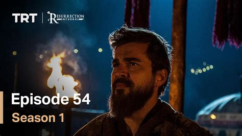 Resurrection Ertugrul Season 1 Episode 54 Youtube