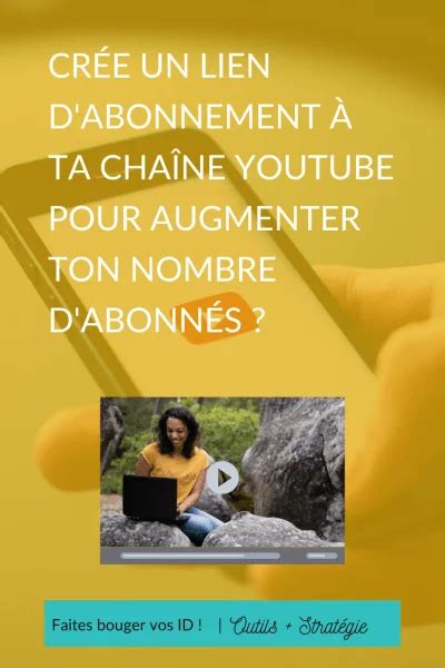 Comment Cr Er Un Lien D Abonnement Ta Cha Ne Youtube