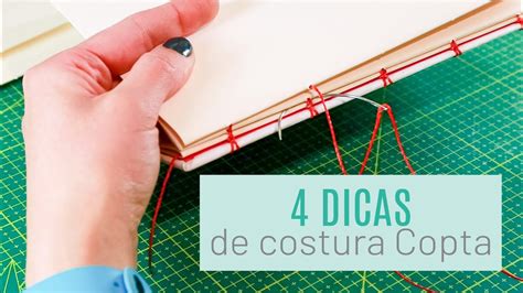 4 DICAS IMPORTANTES de Costura Copta Métodos e Costuras YouTube