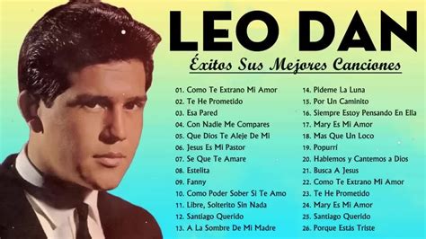 Leo Dan Todos Sus 30 Grandes Exitos Inolvidables Las 30 Mejores