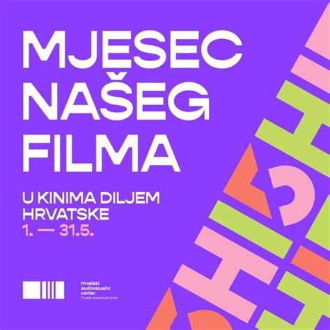 Mjesec našeg filma u kinima diljem Hrvatske Info Centar Za Mlade