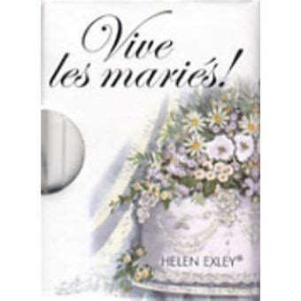 Vive les maries Tome 0 cartonné Helen Exley Achat Livre fnac