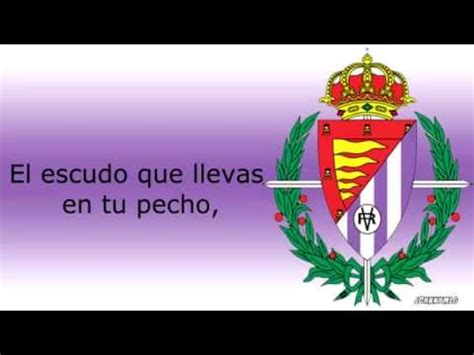 Himno Real Valladolid CF YouTube