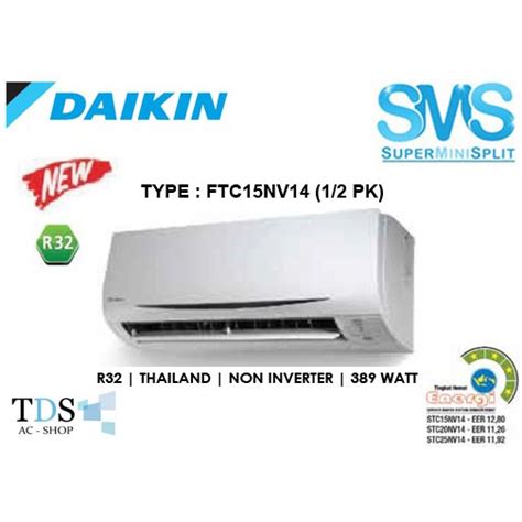 Jual AC DAIKIN FTC15NV14 Standard Thailand 1 2 PK R32 Indonesia