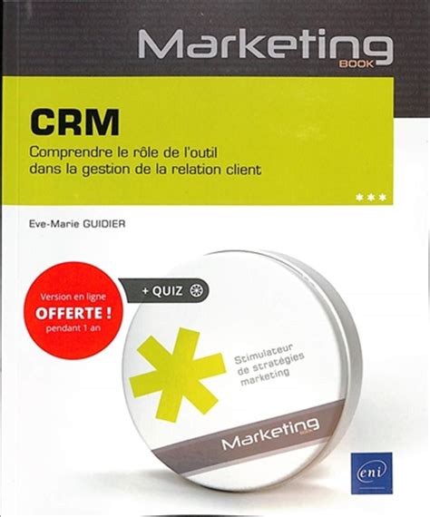 Crm Comprendre Le Rôle De Loutil Dans La Gestion De La Relation